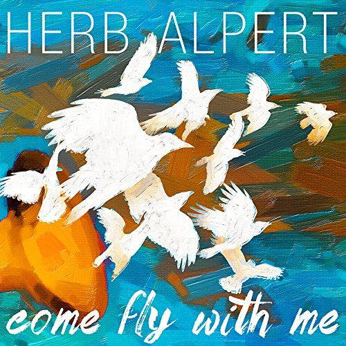 ALPERT, HERB - COME FLY WITH MEALPERT, HERB - COME FLY WITH ME.jpg